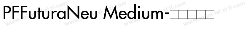 PFFuturaNeu Medium字体转换